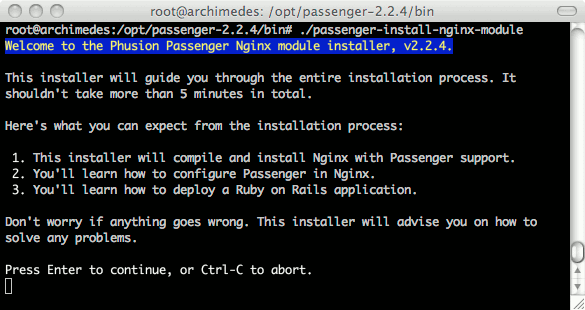Phusion Passenger nginx installer program running on Ubuntu 10.10 (Maverick). Phusion Passenger nginx installer program running on Ubuntu 10.10 (Maverick).